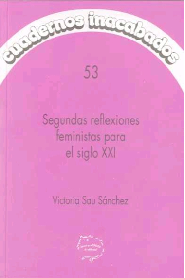 Segundas reflexiones feministas para el siglo XXI