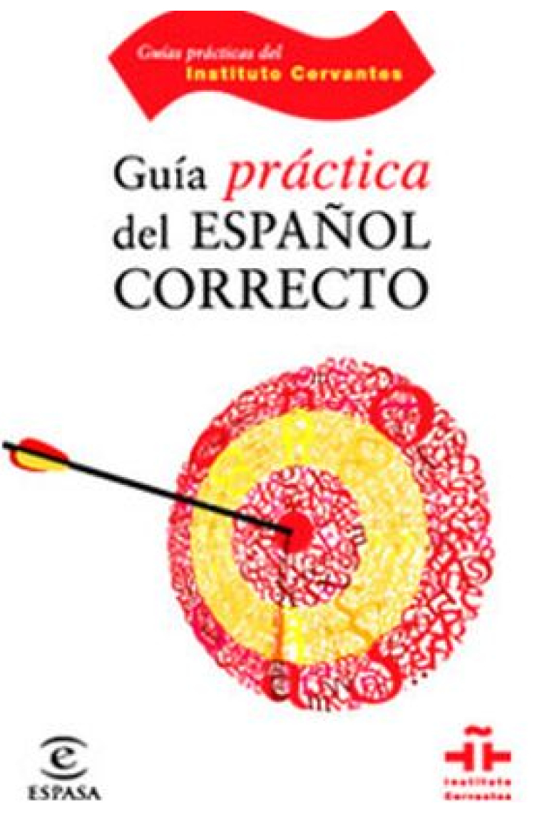 Guía práctica del español correcto