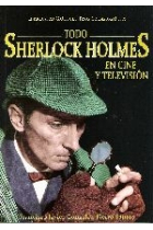 Todo Sherlock Holmes en cine y televisión