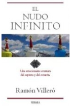 El nudo infinito. Una emocionante aventura del espíritu y del corazón