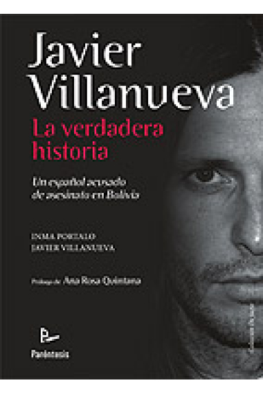 Javier Villanueva : la verdadera historia