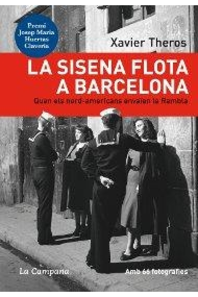 La Sisena Flota a Barcelona. Quan els nord-americans envaïen la Rambla