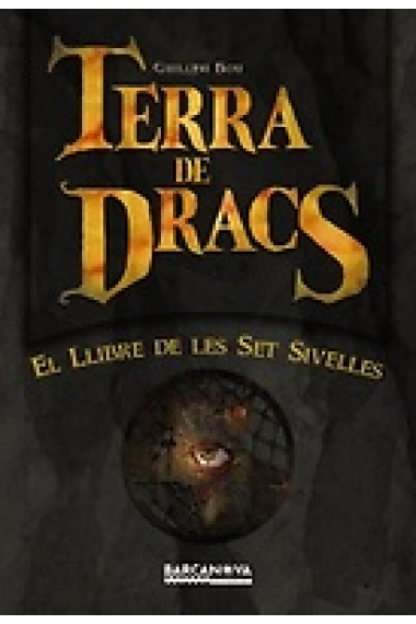 Terra de Dracs III. El llibre de les Set Sivelles