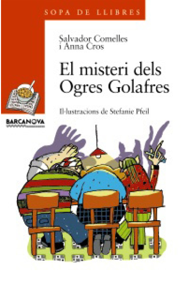 El misteri dels ogres golafres.