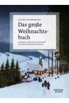 Das große Weihnachtsbuch Erzählungen und Gedichte aus fünf Jahrhunderten