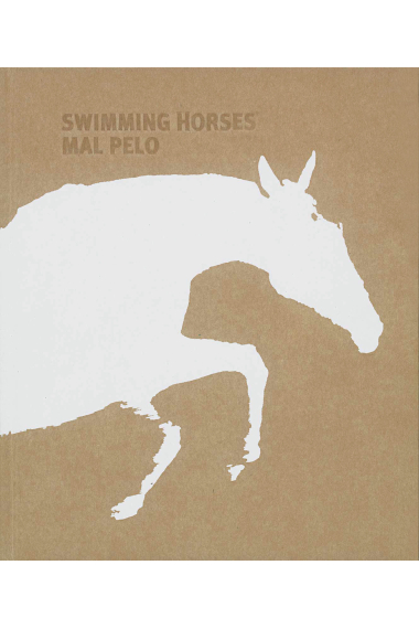 Swimming Horses. Mal Pelo