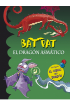 El dragón asmático (Bat Pat especial, incluye juego del dragón)