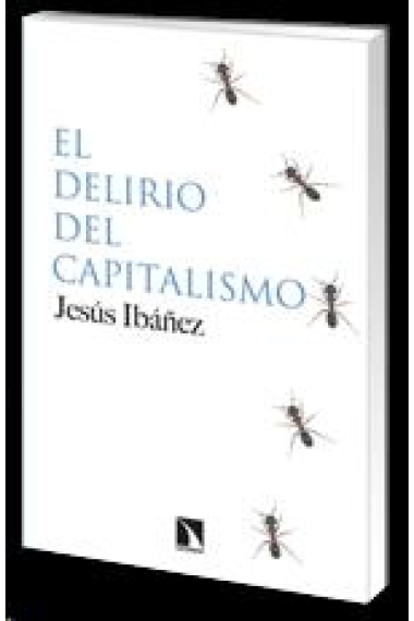 El delirio del capitalismo