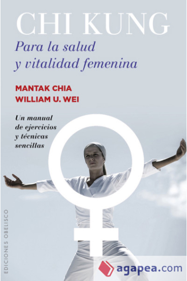 Chin kung. Para la salud y vitalidad femenina