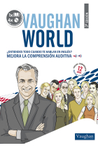 Vaughan World. Mejora la comprensión auditiva. Libro + 4 CDs