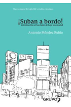 ¡Suban a bordo! Introducción al fascismo de baja intensidad