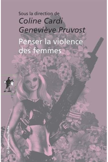 Penser la violence des femmes