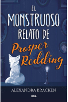 El monstruoso relato de Prosper Redding