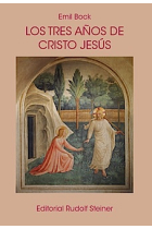 Los tres años de Cristo Jesús