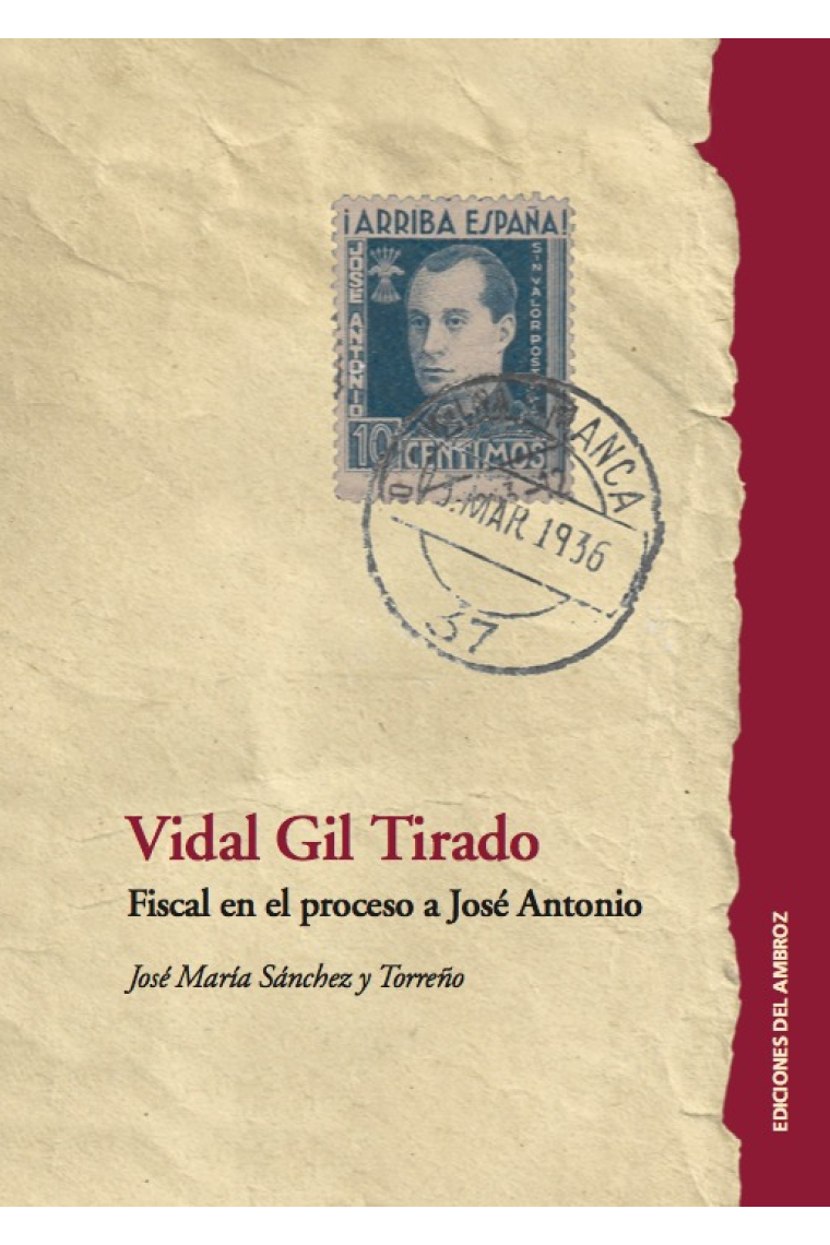 Vidal Gil Tirado. Fiscal en el proceso a José Antonio