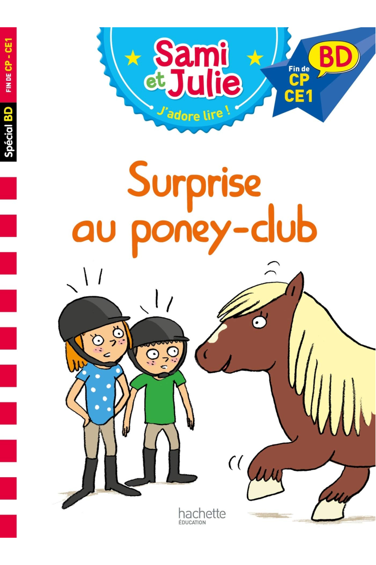 Surprise au poney club! (Sami et Julie j'adore lire - BD)