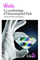 Le cambriolage d'Hammerpond Park et autres nouvelles extravagantes: et autres nouvelles extravagantes