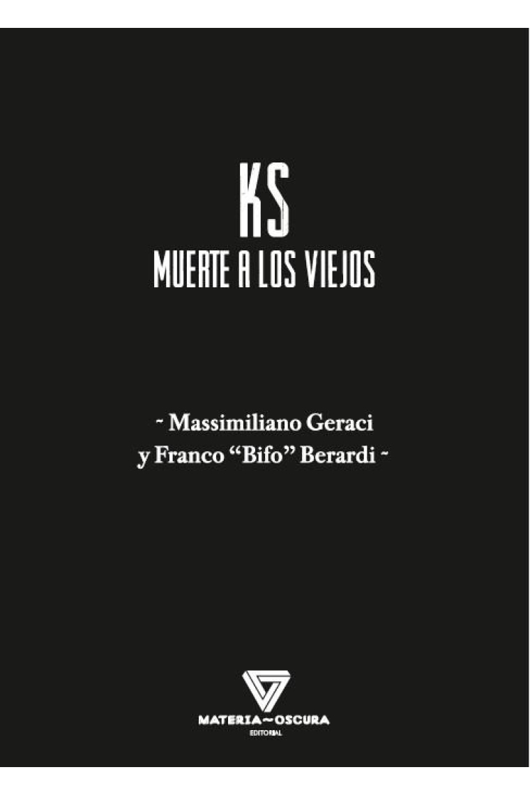 KS - Muerte a los viejos