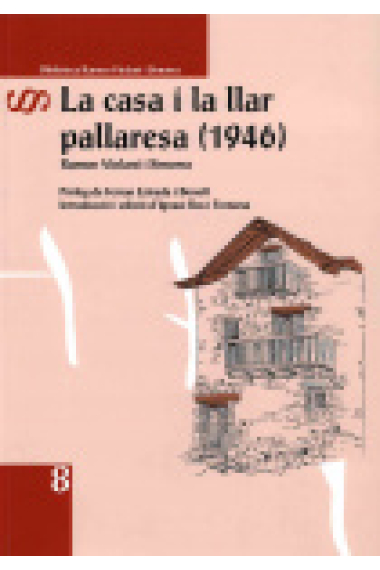 La casa i la llar pallaresa (1946)