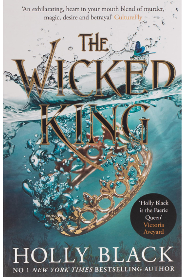 The Wicked King (The Folk of the Air, 2)