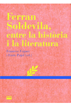 Ferran Soldevila, entre la història i la literatura