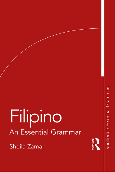 Filipino: An Essential Grammar (Routledge Essential Grammars)