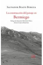 La construcción del paisaje en Bermiego