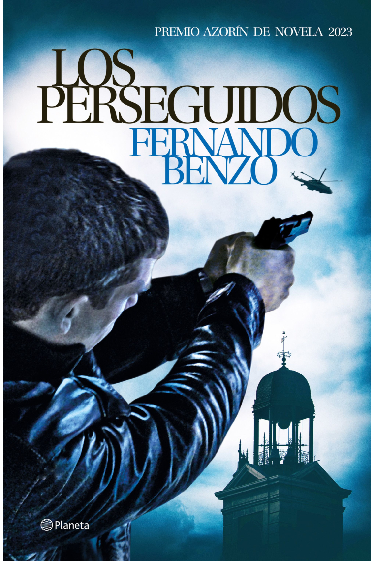 Los perseguidos. Premio Azorín de Novela 2023