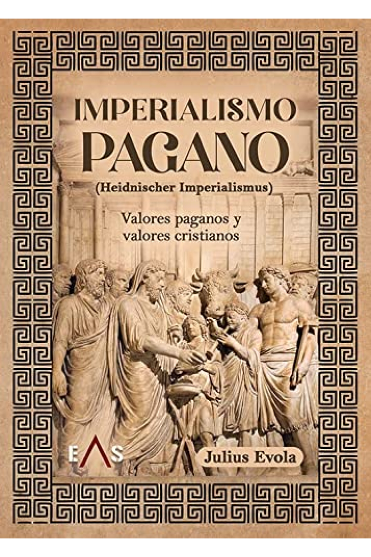 Imperialismo pagano: valores paganos y valores cristianos