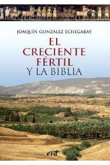 El Creciente Fértil y la Biblia