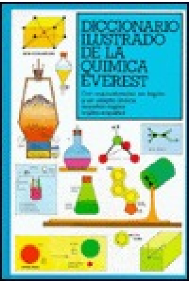 Diccionario ilustrado de la química  (con equivalencias en inglés)