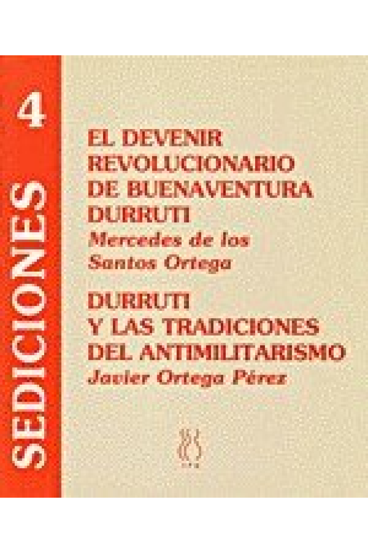 El devenir revolucionario de Buenaventura Durruti