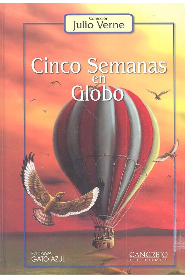 CINCO SEMAMAS EN GLOBO (CANGREJO)