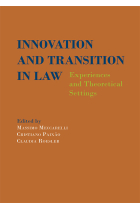 Innovation and Transition in Law: Experiences and Theoretical Settings