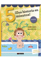 ¡Una historia en 5 minutos! Jabones mágicos