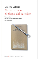 BIATHANATOS O EL ELOGIO DEL SUICIDIO