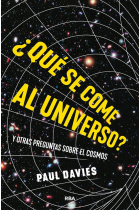 ¿Qué se come al universo? Y otras preguntas sobre el cosmos