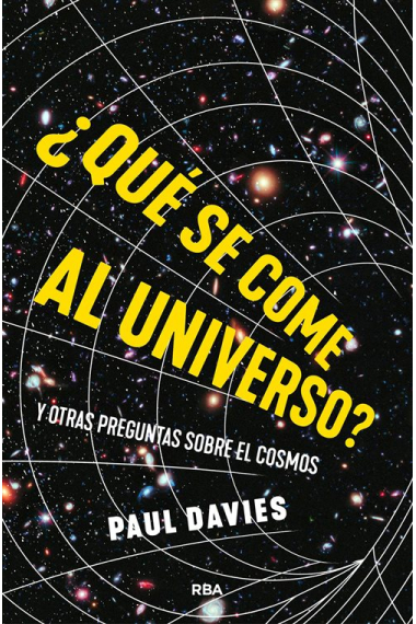 ¿Qué se come al universo? Y otras preguntas sobre el cosmos