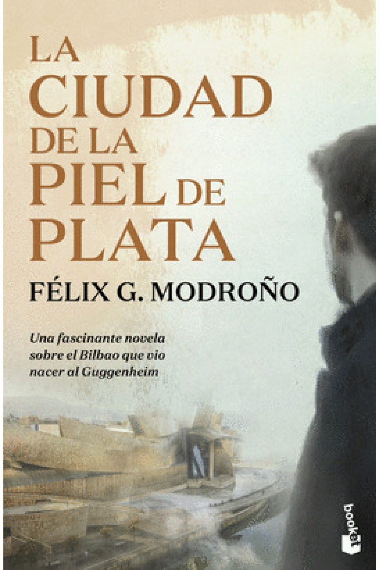 La ciudad de la piel de plata (Trilogía de Bilbao)