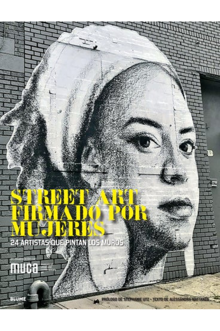 Street art firmado por mujeres. 24 artistas que pintan los muros