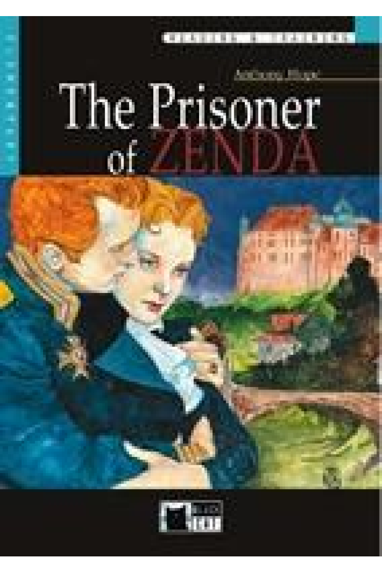 The Prisoner of Zenda. (Reading and trainer). Book and CD. Elementary