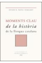 Moments clau de la història de la llengua catalana