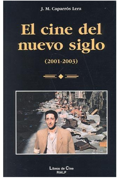 El cine del nuevo siglo (2001-2003)