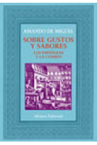 Sobre gustos y sabores. Los españoles y la comida