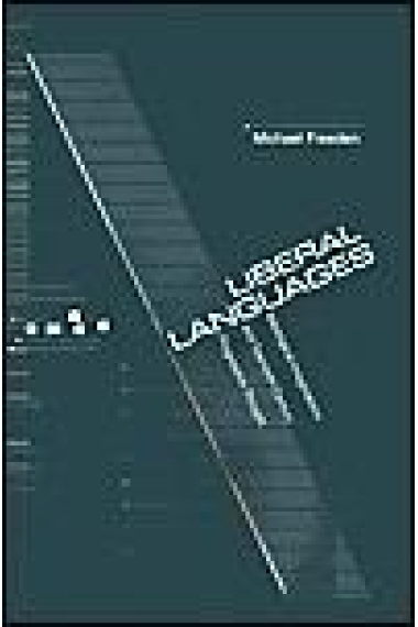 Liberal languages: ideological imaginations and Twentieth-century progressive thought