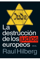 La destrucción de los judíos europeos