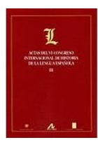 Actas del VI Congreso Internacional de Historia de la Lengua Española (29 Septiembre-3 de Octubre de 2003, Madrid) : Madrid, 29 de septiembre a 3 octubre de 2003