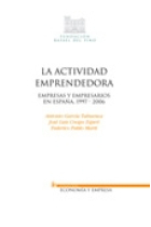 La actividad emprendedora. Empresas y empresarios 1997/2006