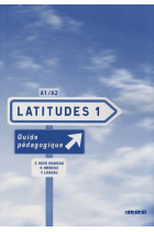 Latitudes 1. Guide pédagogique