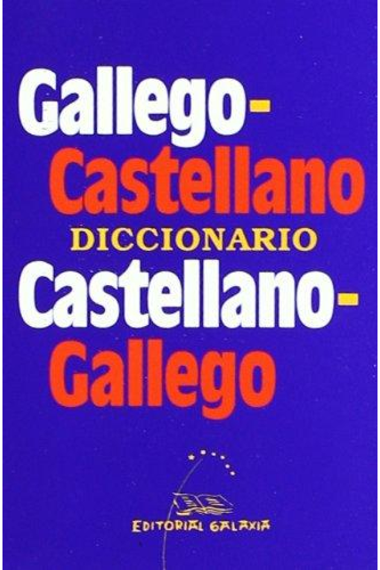 Diccionario gallego-castellano castellano-gallego